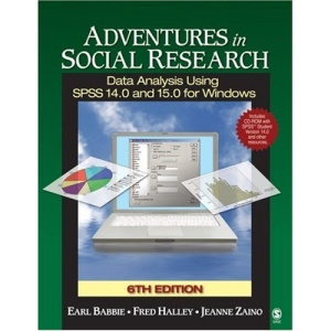 Adventures in Social Research: Data Analysis Using SPSS 14.0 and 15.0 for Windows