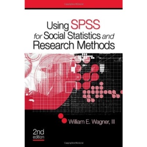 Using SPSS for Social Statistics and Research Methods