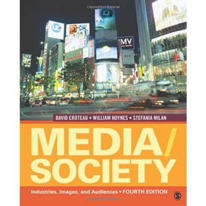 Media/Society: Industries, Images, and Audiences