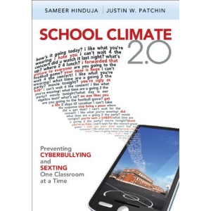 School Climate 2.0: Preventing Cyberbullying and Sexting One Classroom at a Time