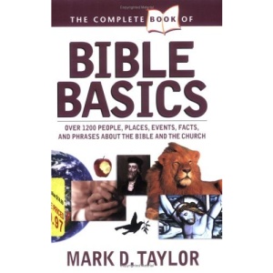 The Complete Book of Bible Basics