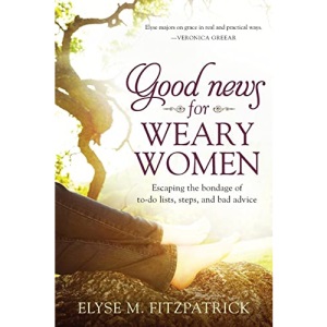 Good News for Weary Women