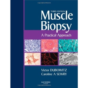Muscle Biopsy: A Practical Approach
