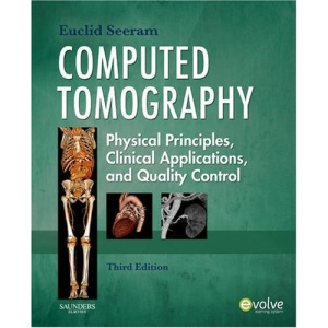 Computed Tomography: Physical Principles, Clinical Applications, and Quality Control