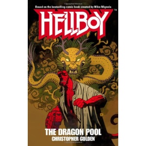 The Dragon Pool (Hellboy (Pocket Star Books))