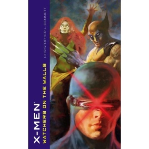 X-Men: Watchers on the Walls (Marvel Classics)