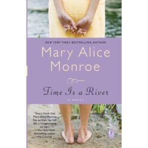 Time Is a River (Indie Next Pick)
