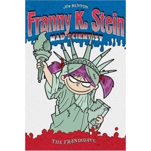 The Frandidate (Franny K. Stein, Mad Scientist)