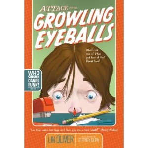 Attack of the Growling Eyeballs: 01 (Who Shrunk Daniel Funk?)
