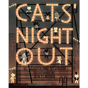 Cats' Night Out (Paula Wiseman Books)