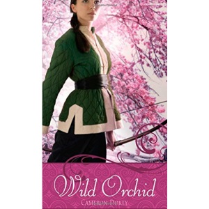 Wild Orchid: A Retelling of The Ballad of Mulan (Once Upon a Time)