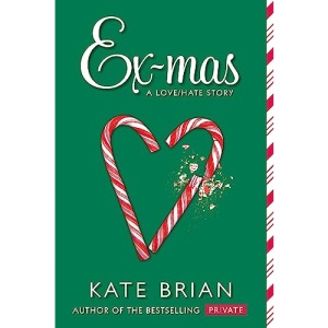 Ex-Mas: A Christmas Love Hate Story