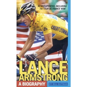 Lance Armstrong: A Biography