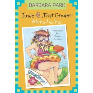 Junie B., First Grader: Aloha-Ha-Ha (Junie B. Jones (Spanish Tb))