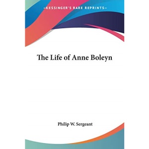 The Life of Anne Boleyn