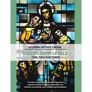 Rose Kennedy Discipleship Levels 1, 2, 3