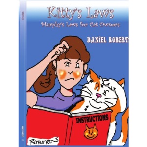 Kitty's Laws: Murphy's Laws for Cat Owners
