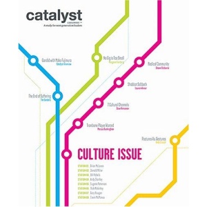 Catalyst Groupzine: Volume 2; The Culture Issue