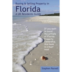 Buying & Selling Property in Florida: A UK Residents Guide