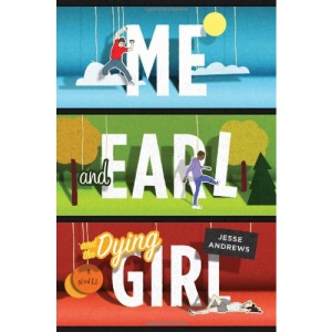 Me and Earl and the Dying Girl