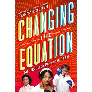 Changing the Equation: 50+ US Black Women in Stem