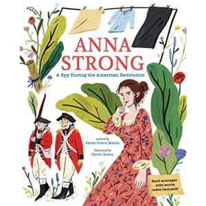 Anna Strong: A Spy During the American Revolution
