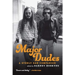 Major Dudes: A Steely Dan Companion