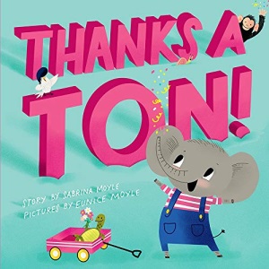 Thanks a Ton! (A Hello!Lucky Book): 1