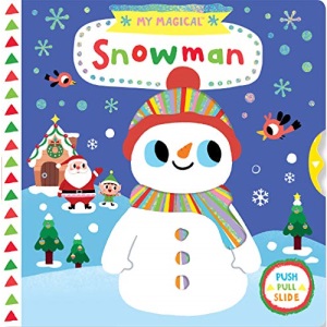 My Magical Snowman (My Magical Friends)