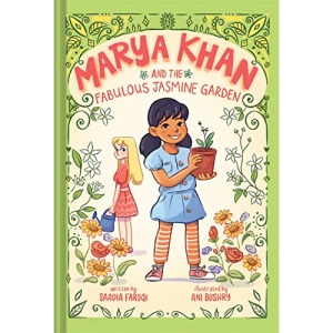 Marya Khan and the Fabulous Jasmine Garden (Marya Khan #2)