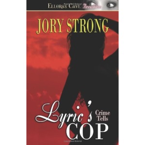 Crime Tells: Lyric's Cop