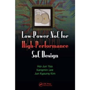 Low-power NoC for High-performance SoC Design (System-on-Chip Design and Technologies)