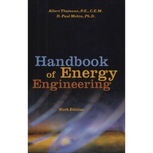 Handbook of Energy Engineering, Sixth Edition