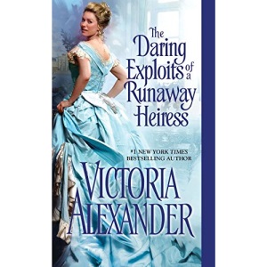 The Daring Exploits of a Runaway Heiress