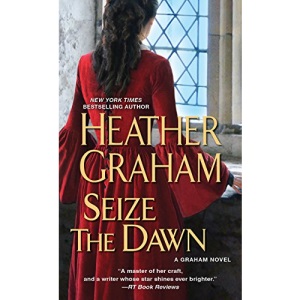 Seize the Dawn: 3 (A Graham Novel)