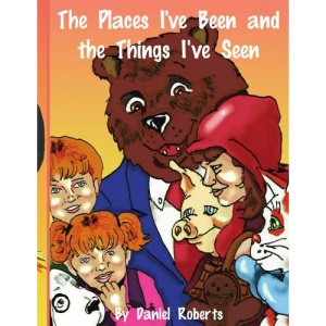 The Places I've Been and the Things I've Seen