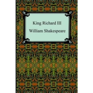 King Richard III (King Richard the Third)