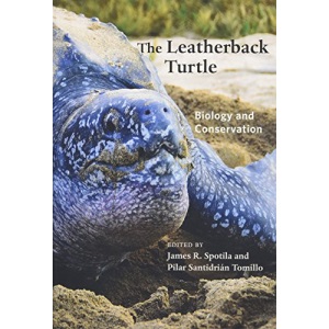 The Leatherback Turtle: Biology and Conservation