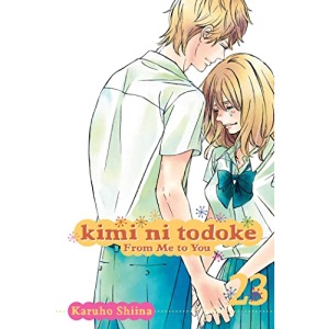 Kimi ni Todoke: From Me to You Volume 23