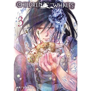 Children of the Whales, Vol. 3: Volume 3