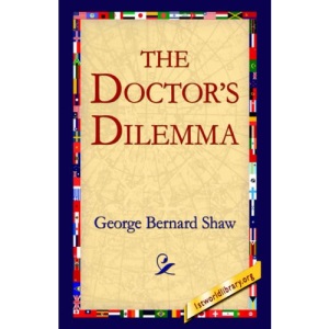 The Doctor's Dilemma