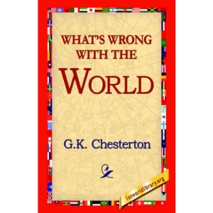 What's Wrong with the World