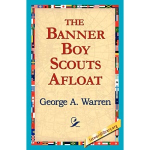 The Banner Boy Scouts Afloat