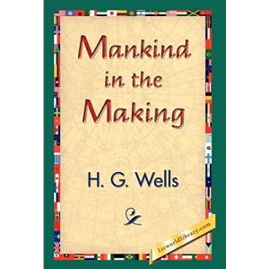 Mankind in the Making