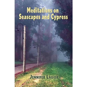 Meditations on Seascapes and Cypress