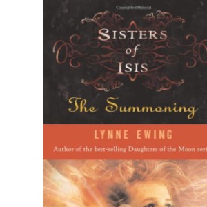 The Summoning: 1 (Sisters of Isis)