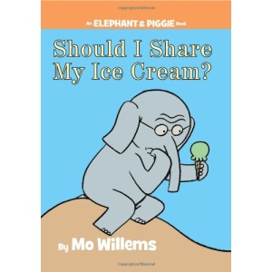 Should I Share My Ice Cream? (Elephant & Piggie Books)