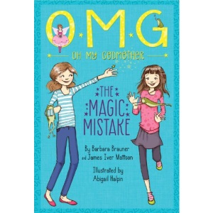The Magic Mistake (Oh My Godmother)