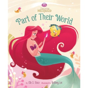 Part of Their World (Disney Princess: the Little Mermaid)