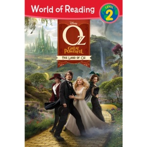 The Oz the Great and Powerful: Land of Oz (World of Reading Disney - Level 2)